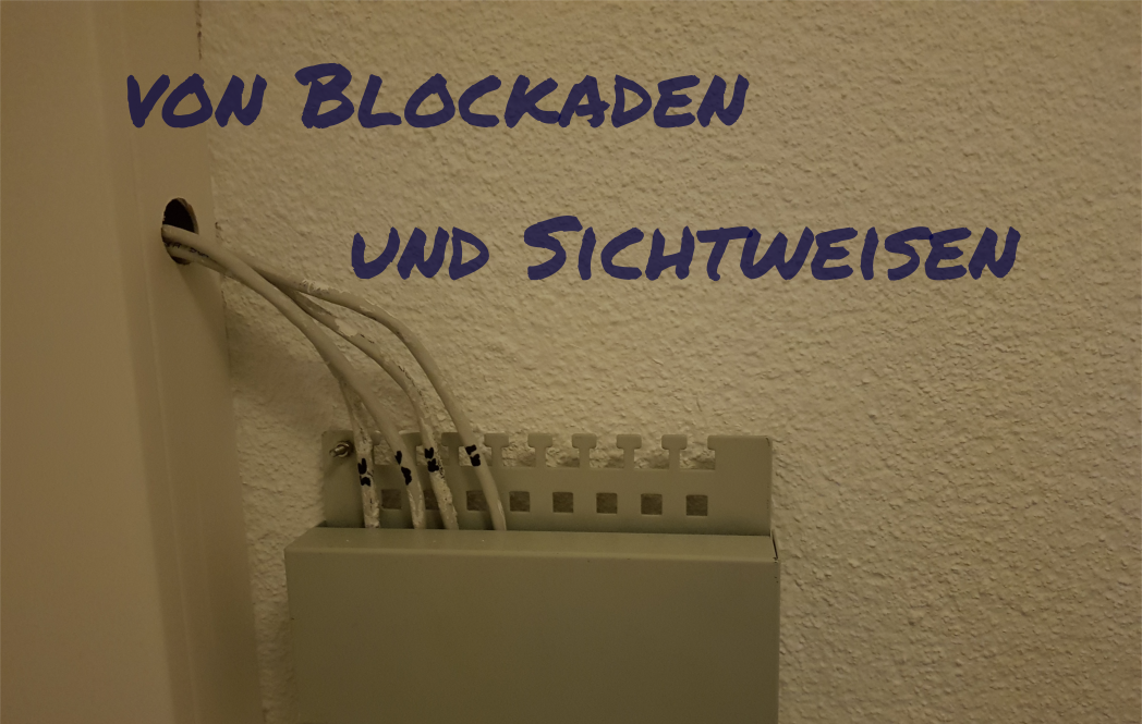 Friday Morning Motivation – von Blockaden und Sichtweisen